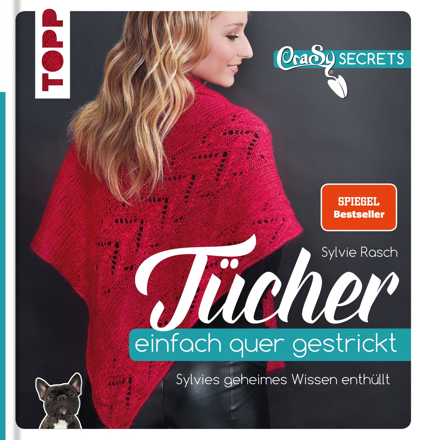 CraSy Secrets - Tücher einfach quer gestrickt von Sylvie Rasch