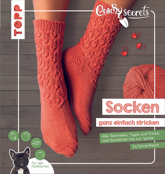 Crasy Secrets - Socken ganz einfach stricken von Sylvie Rasch