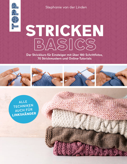 Stricken basics - Alle Techniken auch für Linkshänder! von Stephanie van der Linden
