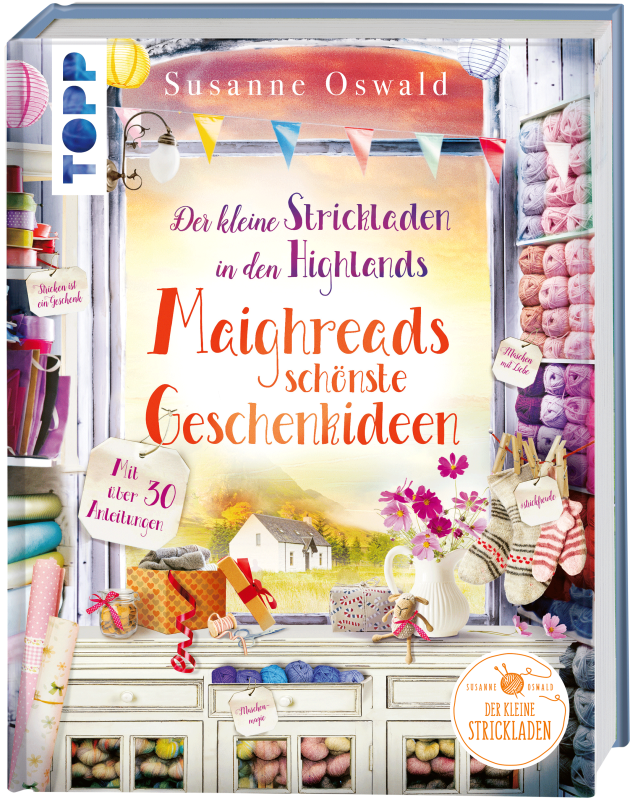 Der kleine Strickladen in den Highlands - Maighreads schönste Geschenkideen