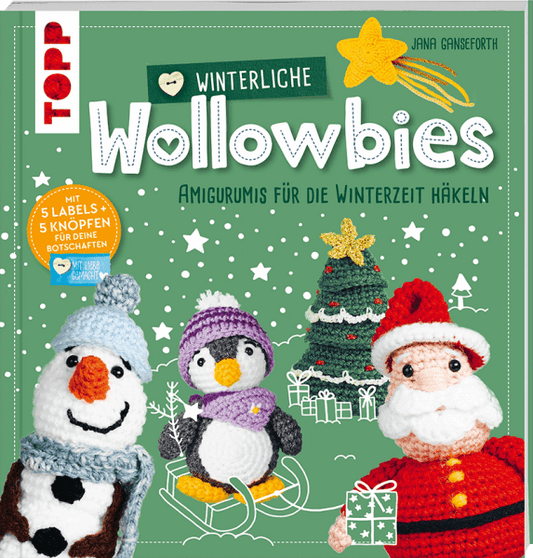 winterliche Wollowbies - Amigurumis für die Winterzeit häkeln von Jana Ganseforth