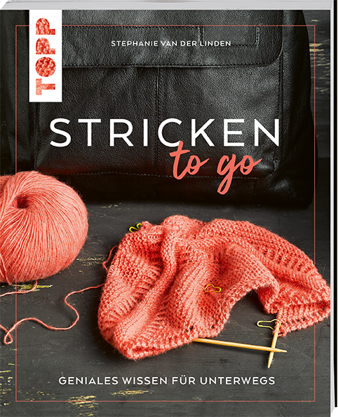 Stricken to go - geniales Wissen für unterwegs von Stephanie van der Linden