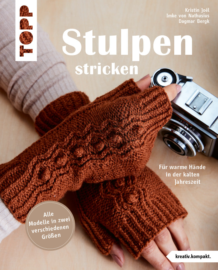 Stulpen stricken von Kristin Joél, Dagmar Bergk, Imke von Nathusius