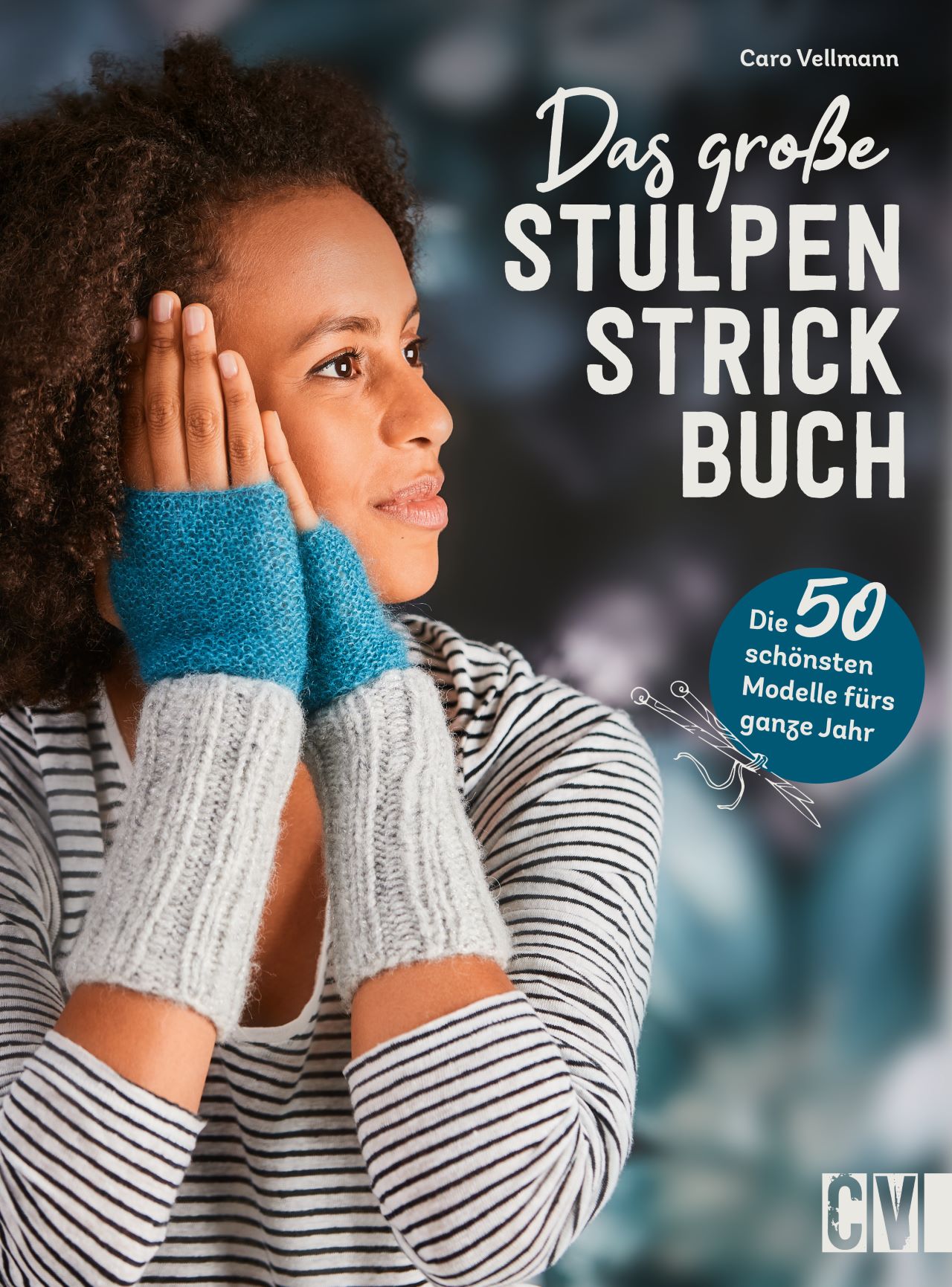 Das große Stulpenstrickbuch von Caro Vellmann