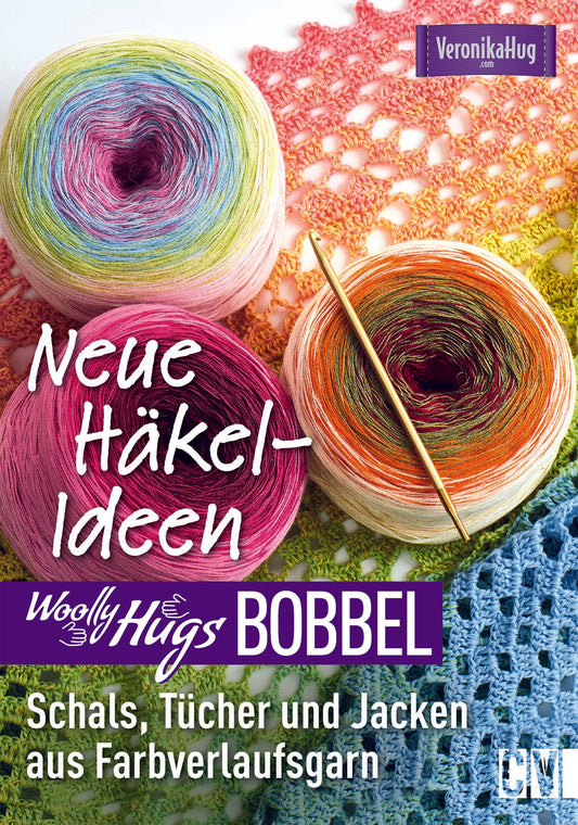 Woolly Hugs Bobbel Neue Häkel-Ideen von Veronika Hug