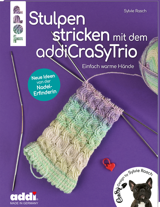 Stulpen stricken mit dem CraSy Trio von Sylvie Rasch